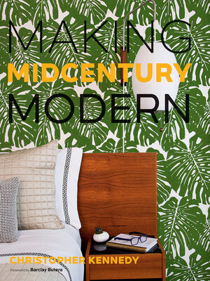 cover image of Making Midcentury Modern